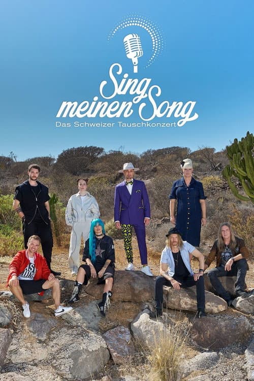 Sing meinen Song - Das Schweizer Tauschkonzert Season 6 poster