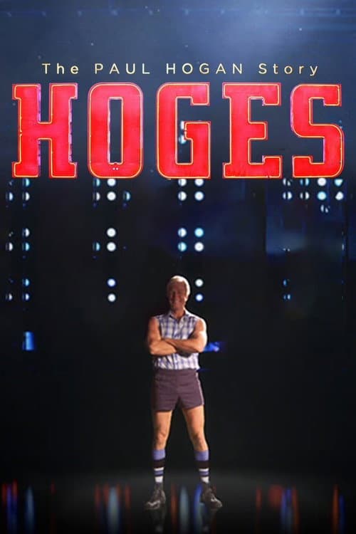 Hoges: The Paul Hogan Story Season 1 poster