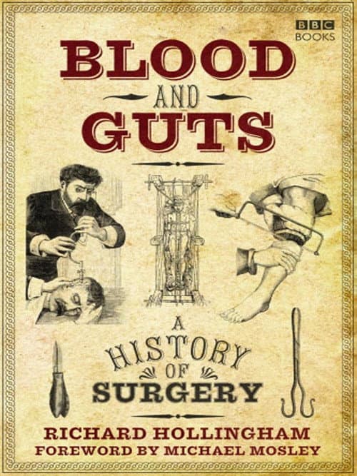 Blood and Guts: A History of Surgery Season 1 poster