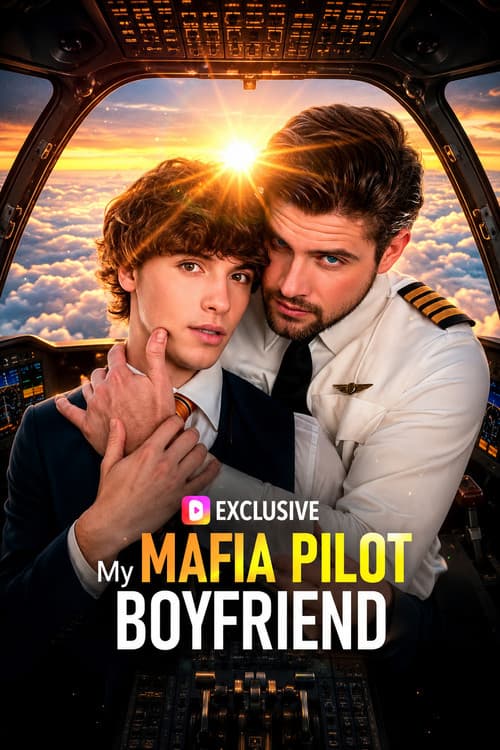 My Mafia Pilot Boyfriend Season 1 poster