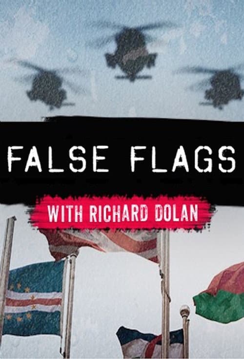 False Flags with Richard Dolan Season 1 poster