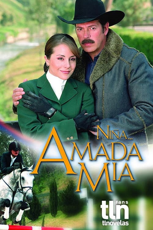 Niña Amada Mía Nina Amada Mia poster