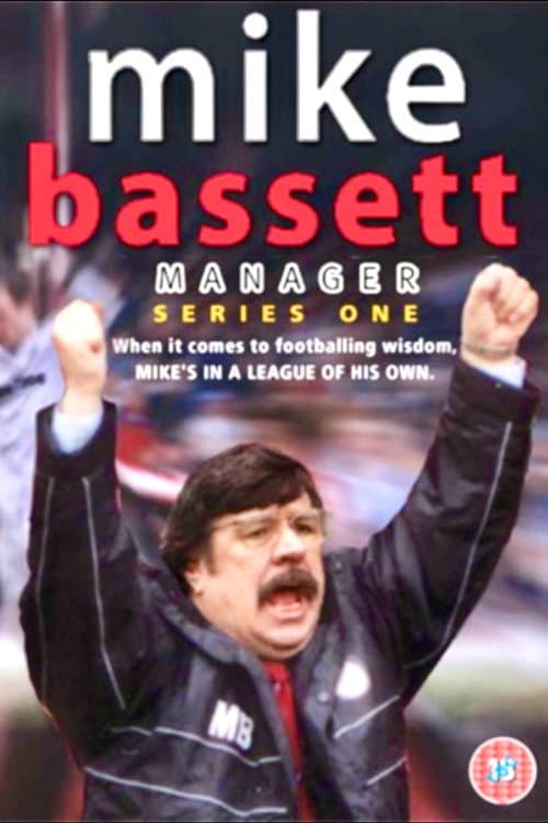 Mike Bassett: Manager Season 1 poster