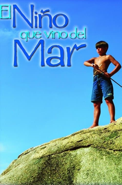 El Niño que Vino del Mar Season 1 poster