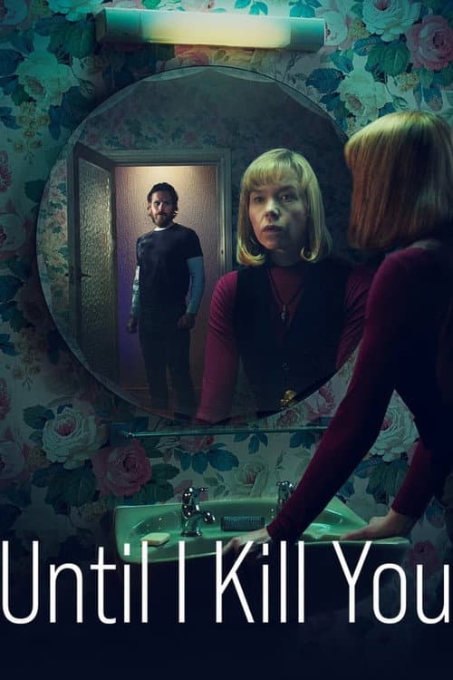 Until I Kill You Season 1 poster