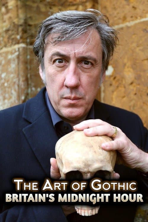 The Art of Gothic: Britain's Midnight Hour Season 1 poster
