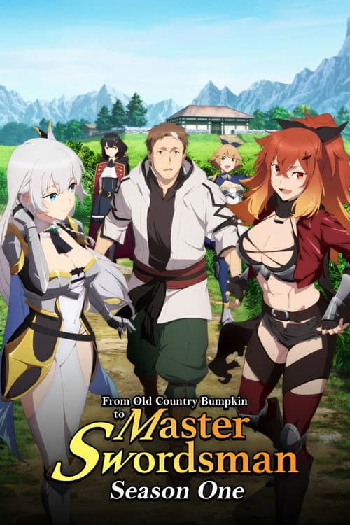 From Old Country Bumpkin to Master Swordsman Season 1 poster