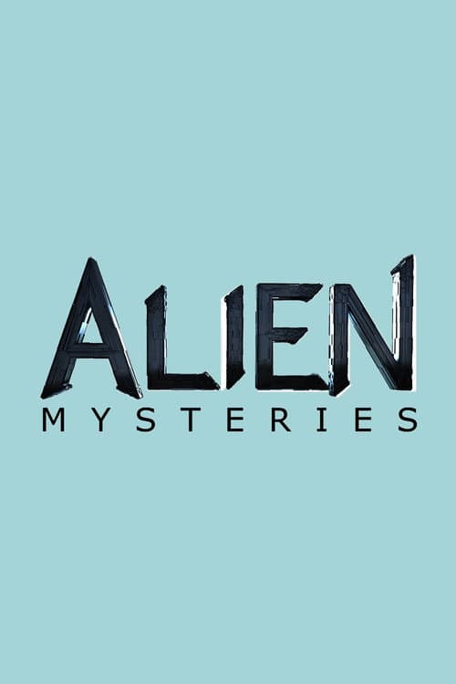 Alien Mysteries Season 1 poster
