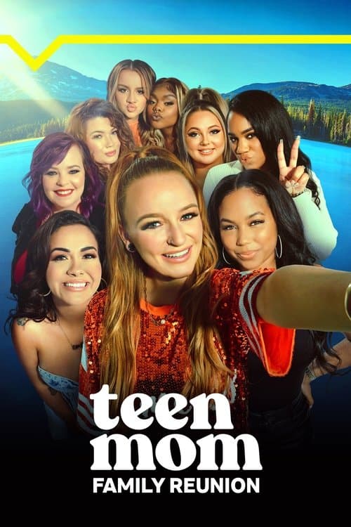 Teen Mom: Family Reunion Season 2 poster