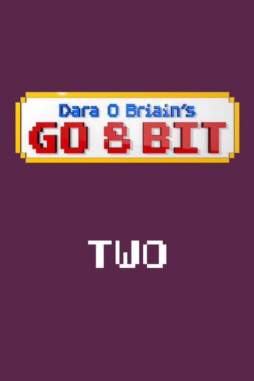 Dara O Briain's Go 8 Bit Series 2 poster