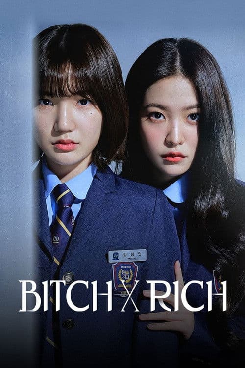 Bitch X Rich Season 1 poster