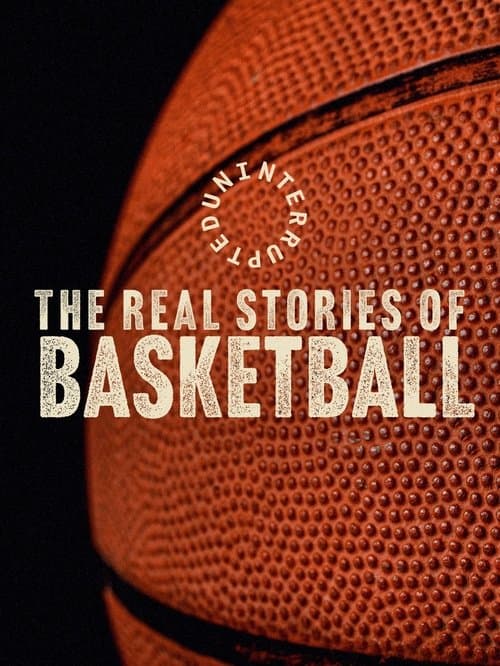 Uninterrupted: The Real Stories of Basketball Season 1 poster