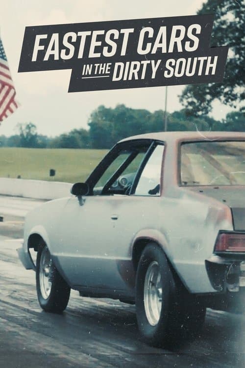 Fastest Cars in the Dirty South Season 2 poster