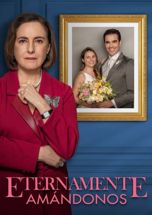 Eternamente Amándonos Season 1 poster