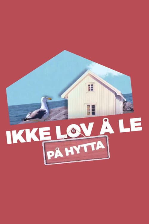 Ikke lov å le på hytta Season 7 poster