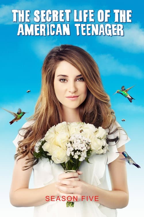 The Secret Life of the American Teenager Season 5 poster