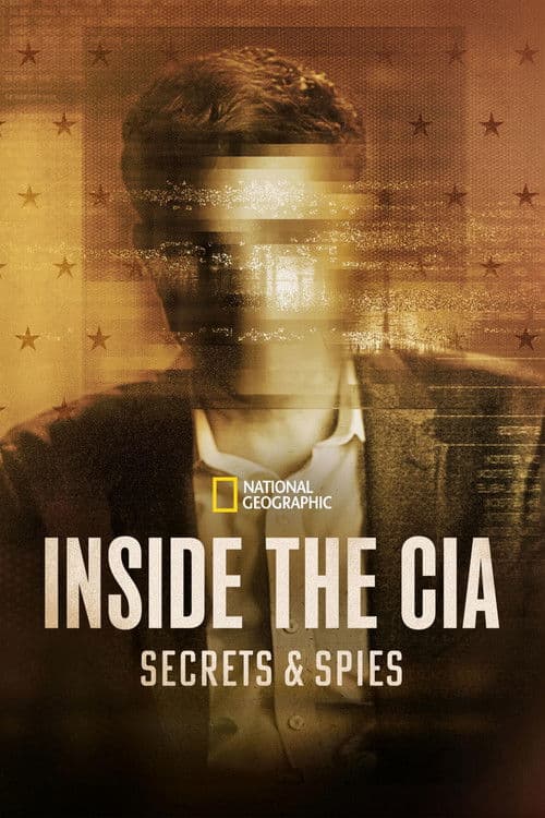 Inside the CIA: Secrets & Spies Season 1 poster