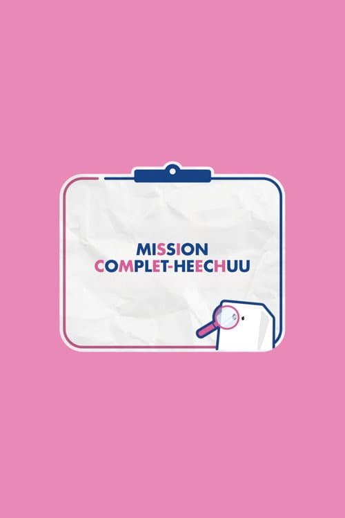 Hauteur Mission Complet-HeeChuu poster
