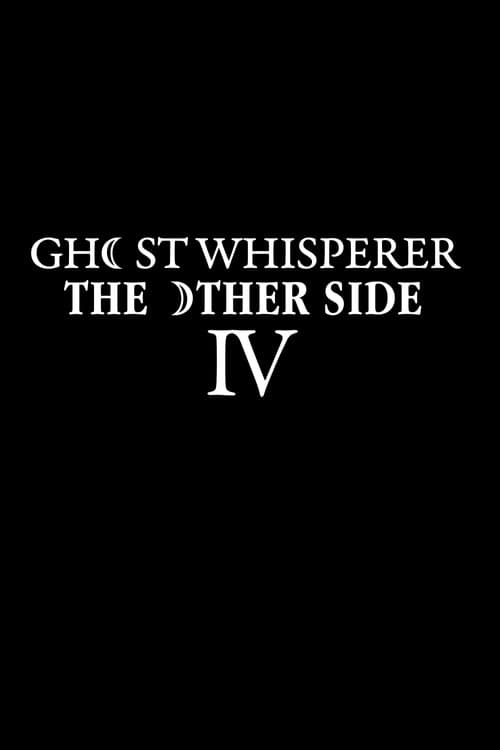 Ghost Whisperer: The Other Side Season 4 poster