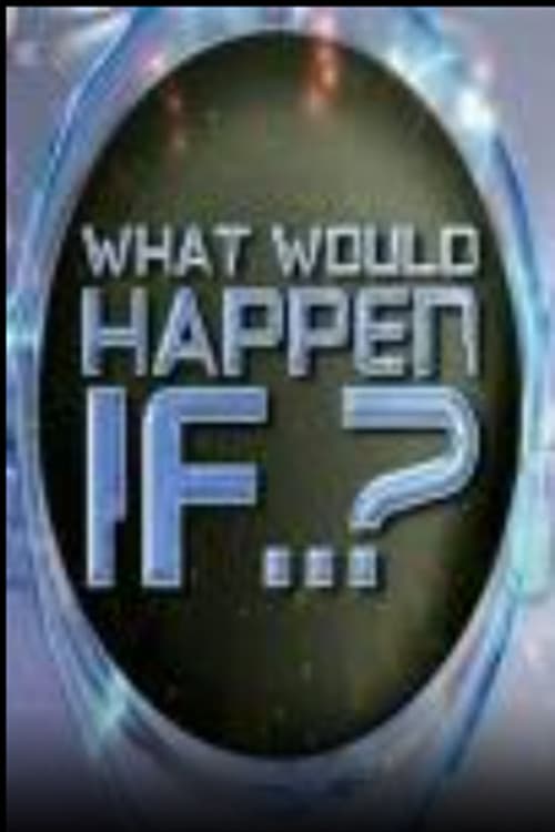 What Would Happen If ...? Season 1 poster