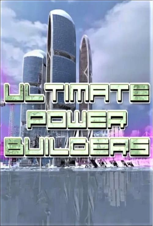 Ultimate Power Builders Season 1 poster