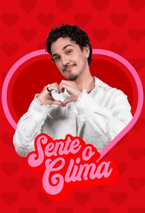 Sente o Clima Season 1 poster