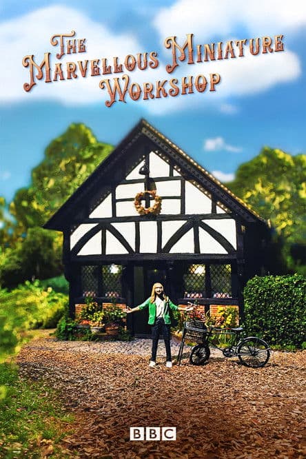 The Marvellous Miniature Workshop Series 1 poster