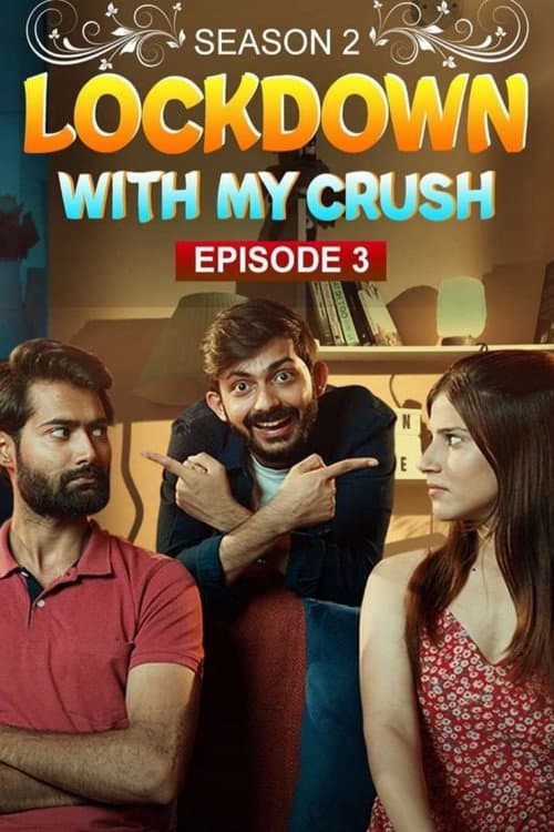 Lockdown with my Crush Season 2 poster