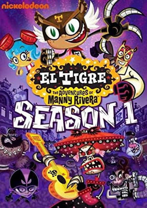El Tigre: The Adventures of Manny Rivera Season 1 poster