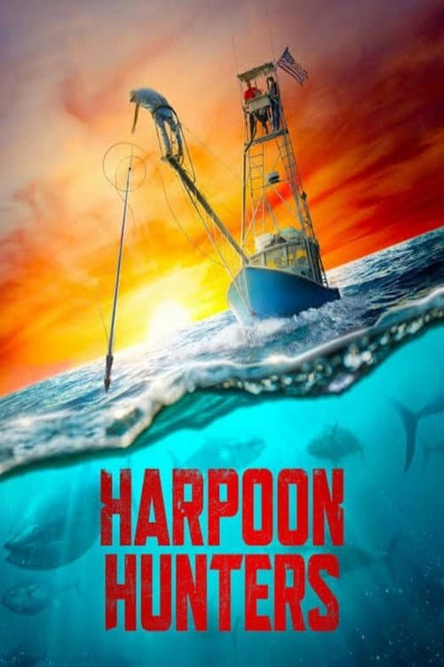 Harpoon Hunters Season 1 poster