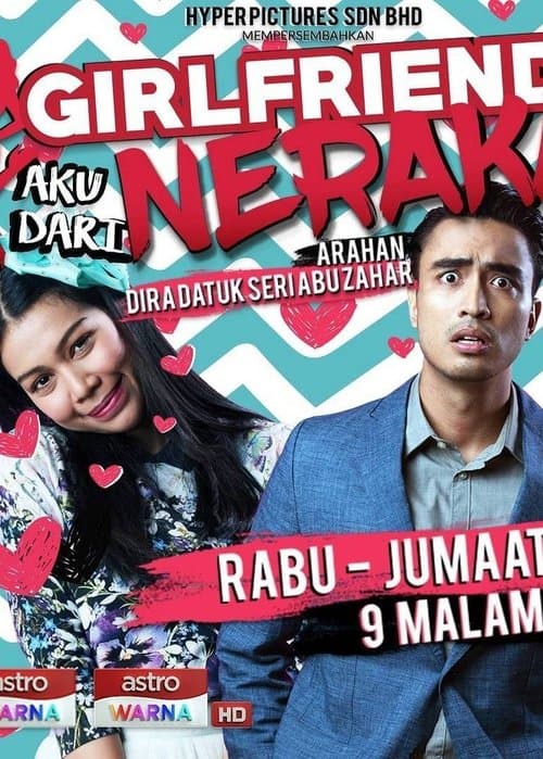 Girlfriend Aku Dari Neraka the Series Season 1 poster