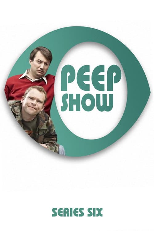 Peep Show Series 6 poster