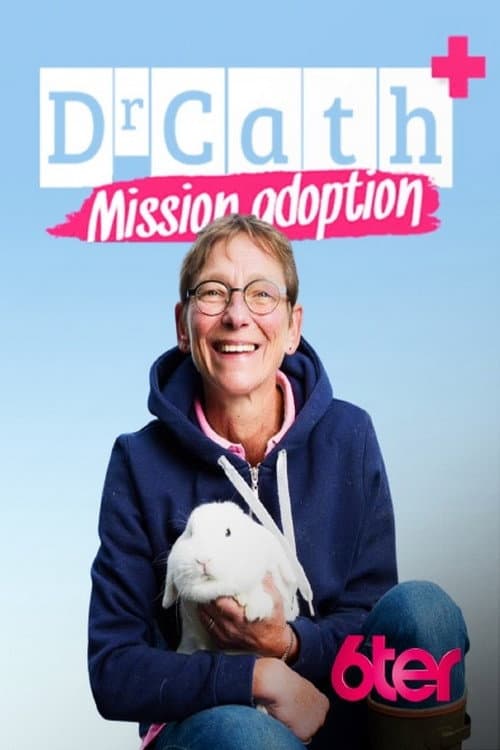 Dr Cath : Mission adoption Season 2 poster