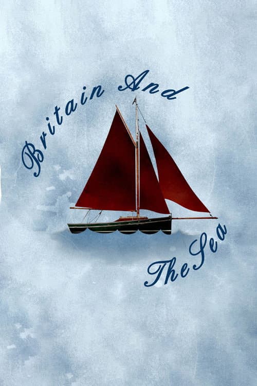 Britain and the Sea Season 1 poster