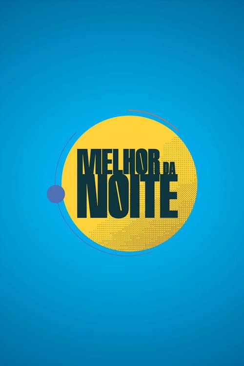 Melhor da Noite Season 2 poster