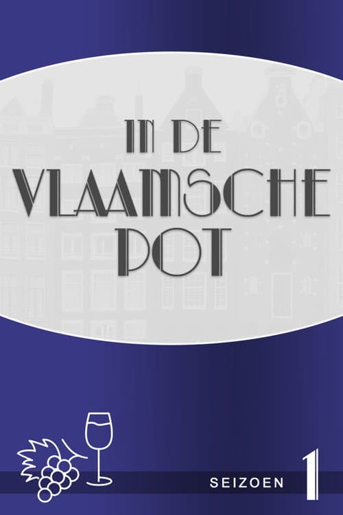 In de Vlaamsche pot Season 1 poster