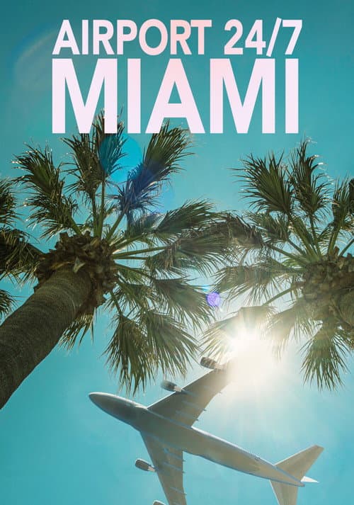 Airport 24/7: Miami Season 2 poster