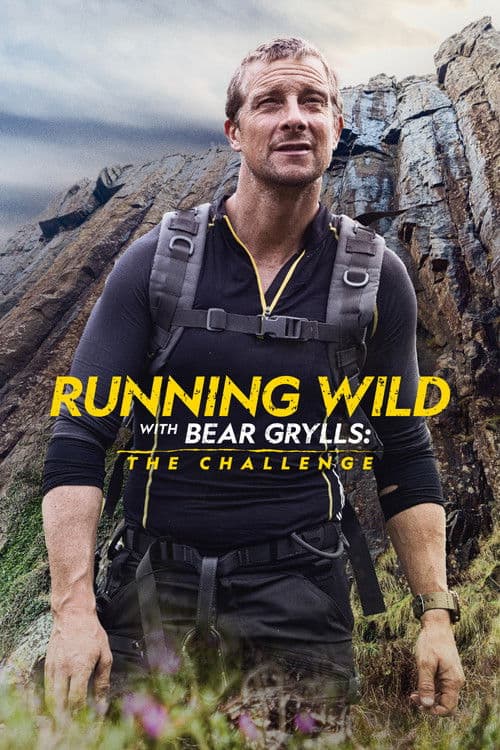 Running Wild with Bear Grylls: The Challenge Season 2 poster