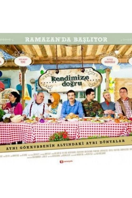 Kendimize Doğru Season 1 poster