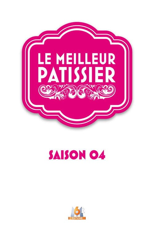 Le Meilleur Pâtissier Season 4 poster