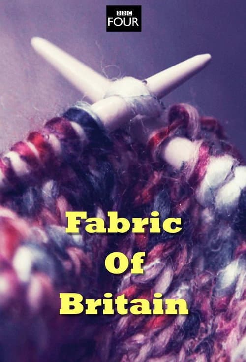 Fabric of Britain Season 1 poster