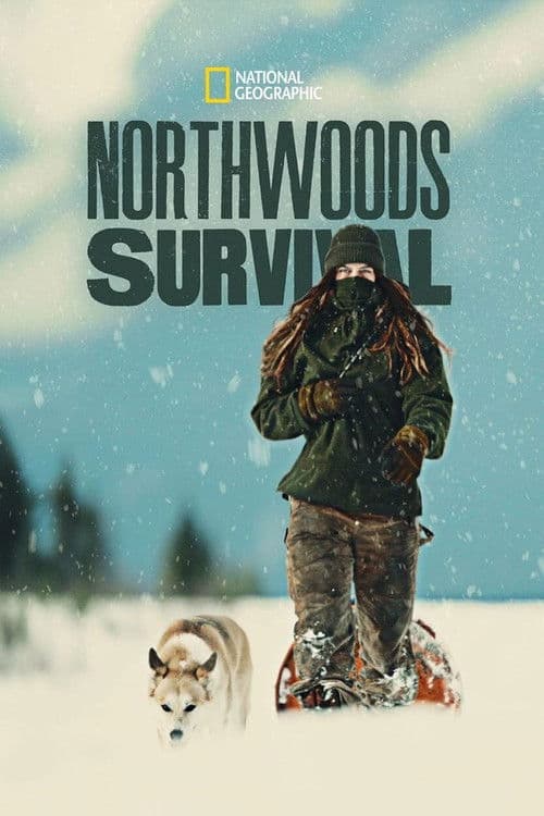Northwoods Survival Season 2 poster