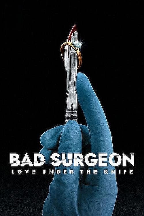 Bad Surgeon: Love Under the Knife Miniseries poster