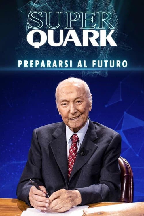 Superquark - Preparing for the Future Season 1 poster