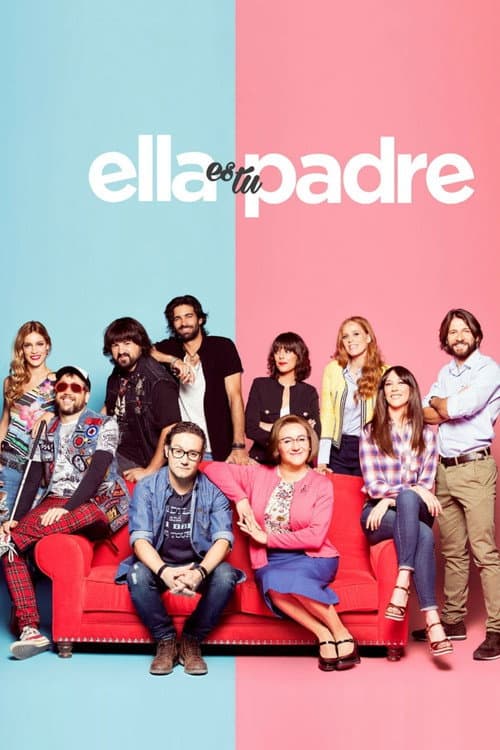 Ella es tu padre Season 1 poster