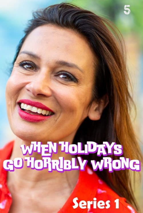 When Holidays Go Horribly Wrong Series 1 poster