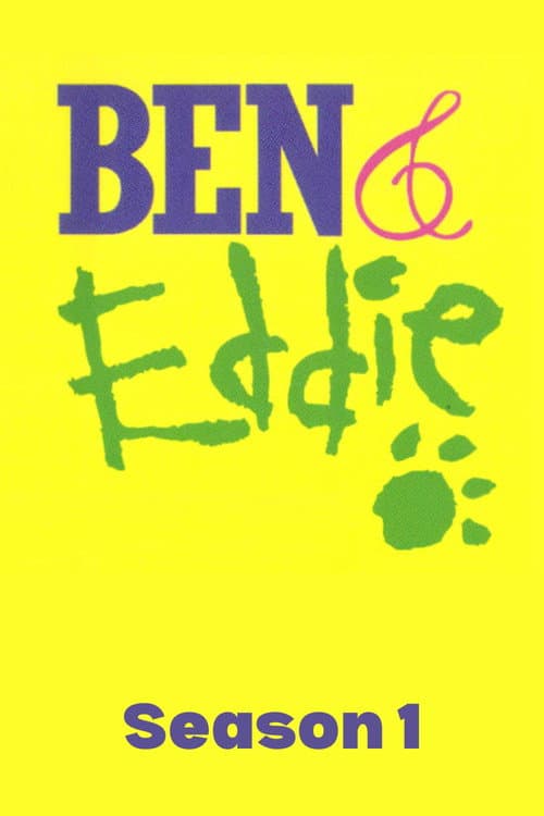 Ben & Eddie Season 1 poster