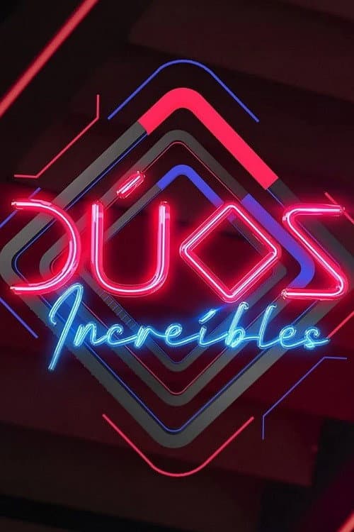 Dúos Increíbles Season 2 poster