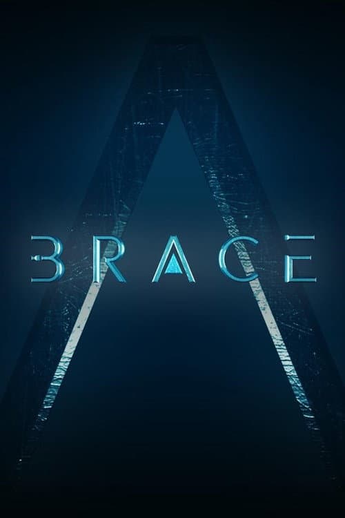 Brace: The Series Season 1 poster