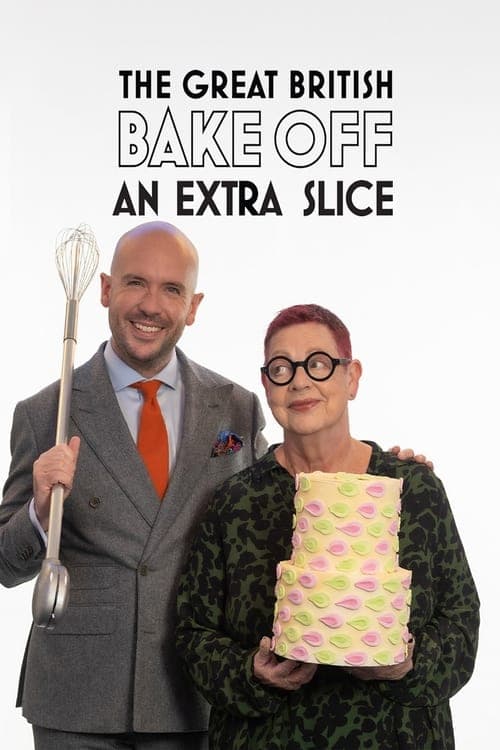 The Great British Bake Off: An Extra Slice Series 2 poster